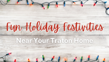 Fun Holiday Festivities Near Your Traton Home